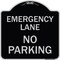 Signmission Emergency Lane No Parking Heavy-Gauge Aluminum Architectural Sign, 18" x 18", BS-1818-24109 A-DES-BS-1818-24109 - alternate 1